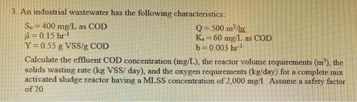 Solved 3 An Industrial Wastewater Has The Following Char Chegg Com