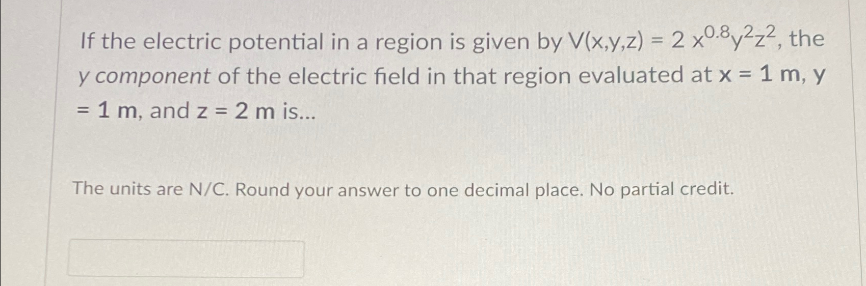 Solved If the electric potential in a region is given by | Chegg.com