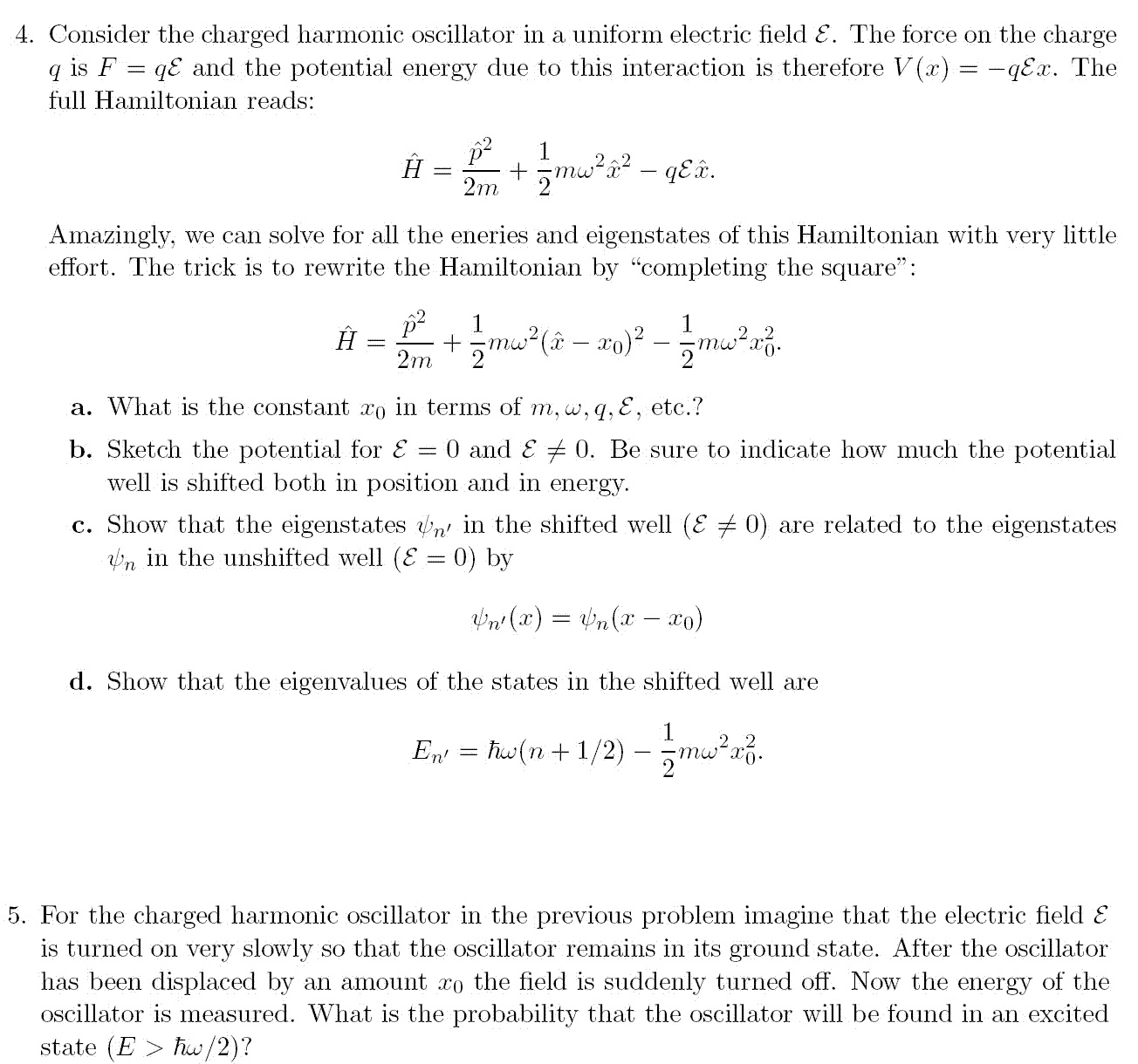 Solved Consider the charged harmonic oscillator in a uniform