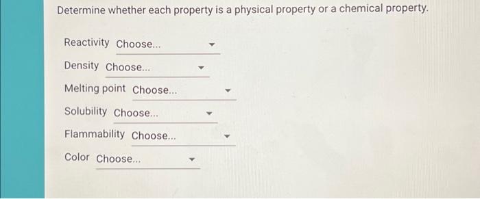 Solved Determine whether each property is a physical | Chegg.com