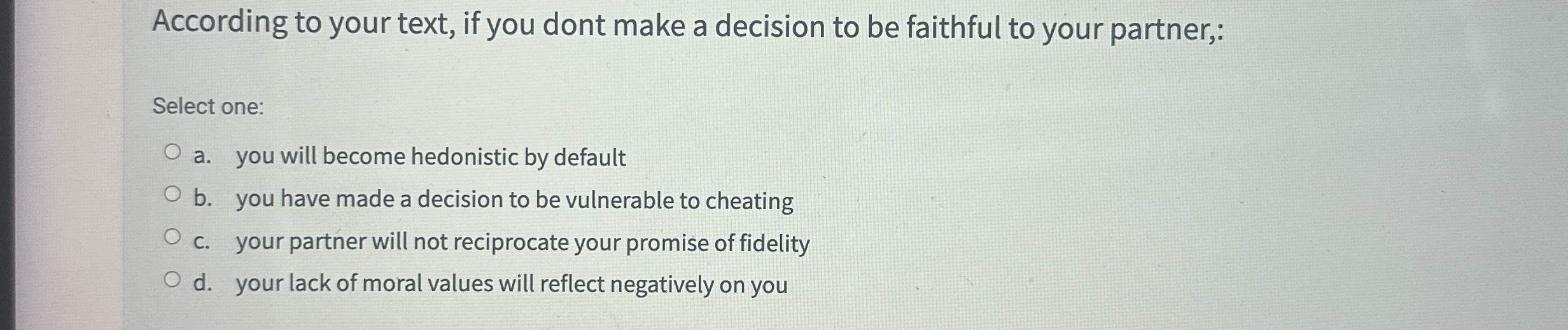 Solved According to your text, if you dont make a decision | Chegg.com