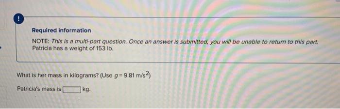 Solved Required information NOTE This is a multi part Chegg