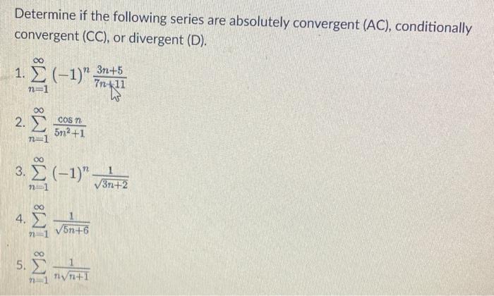 Solved Determine if the following series are absolutely | Chegg.com