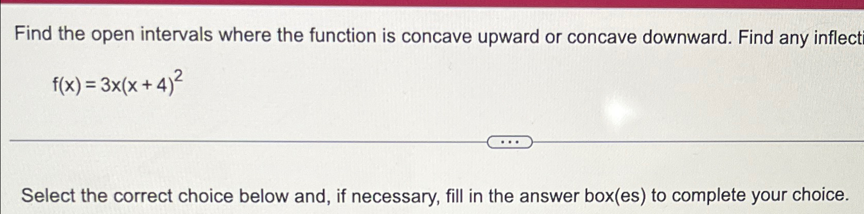 Solved Find the open intervals where the function is concave | Chegg.com