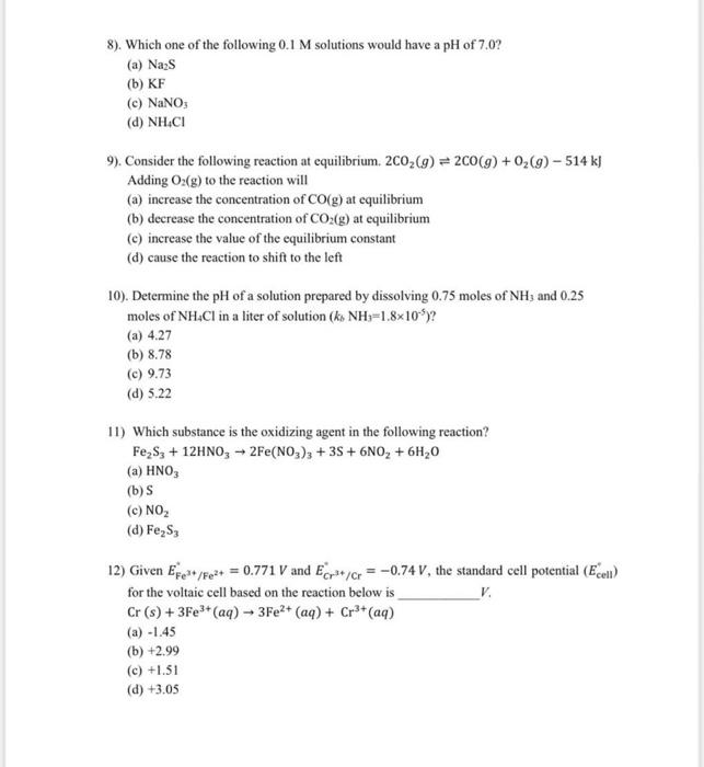 Solved 8). Which one of the following 0.1 M solutions would | Chegg.com