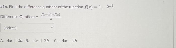 Solved #16. Find the difference quotient of the function | Chegg.com