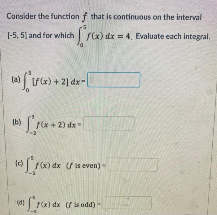 Solved Consider the function f ﻿that is continuous on the