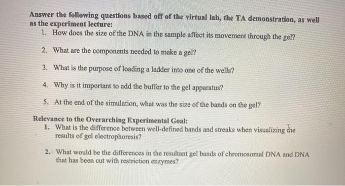 Answer the following questions based off of the virtual lab, the TA demonstration, as well as the experiment lecture: 1. How