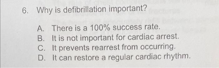 solved-6-why-is-defibrillation-important-a-there-is-a-chegg