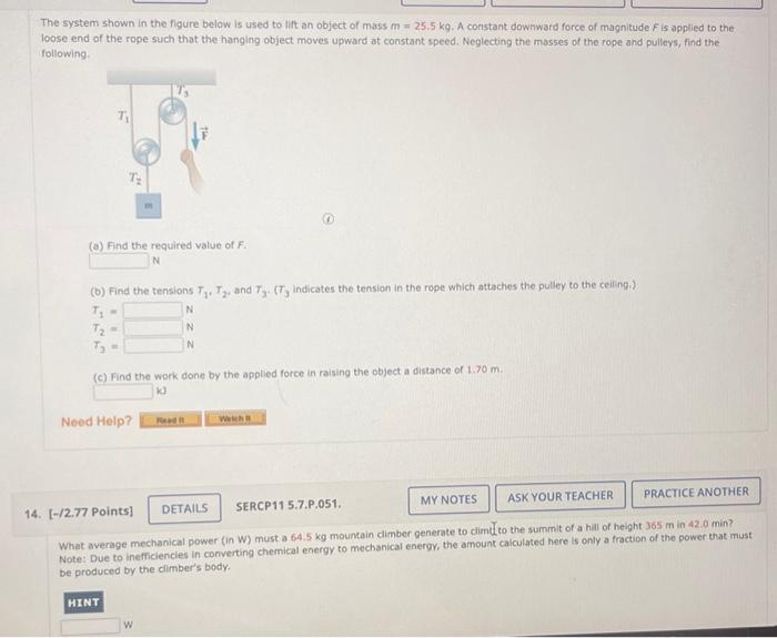 Solved The system shown in the figure below is used to lift