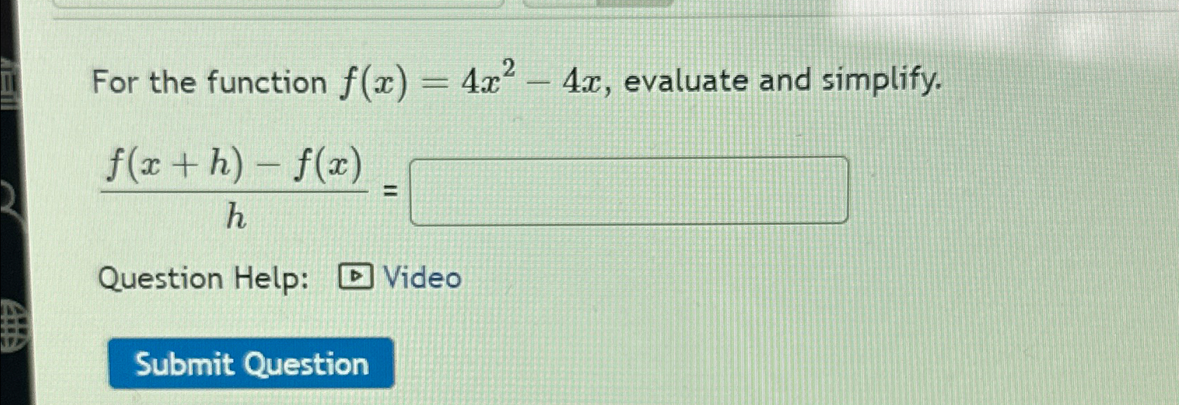 Solved For the function f(x)=4x2-4x, ﻿evaluate and | Chegg.com
