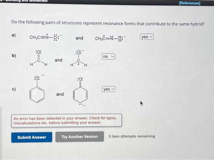 Solved Do The Following Pairs Of Structures Represent Chegg Com