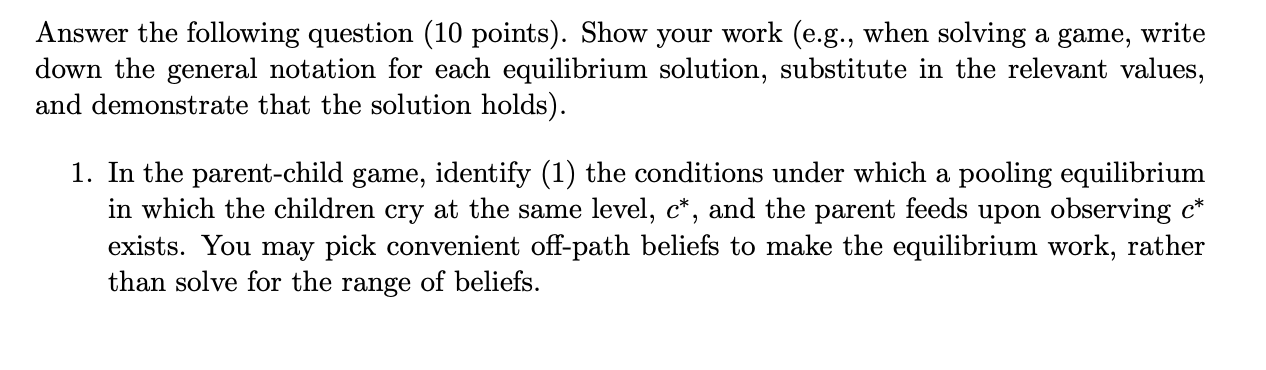 Solved Answer the following question (10 ﻿points). ﻿Show | Chegg.com