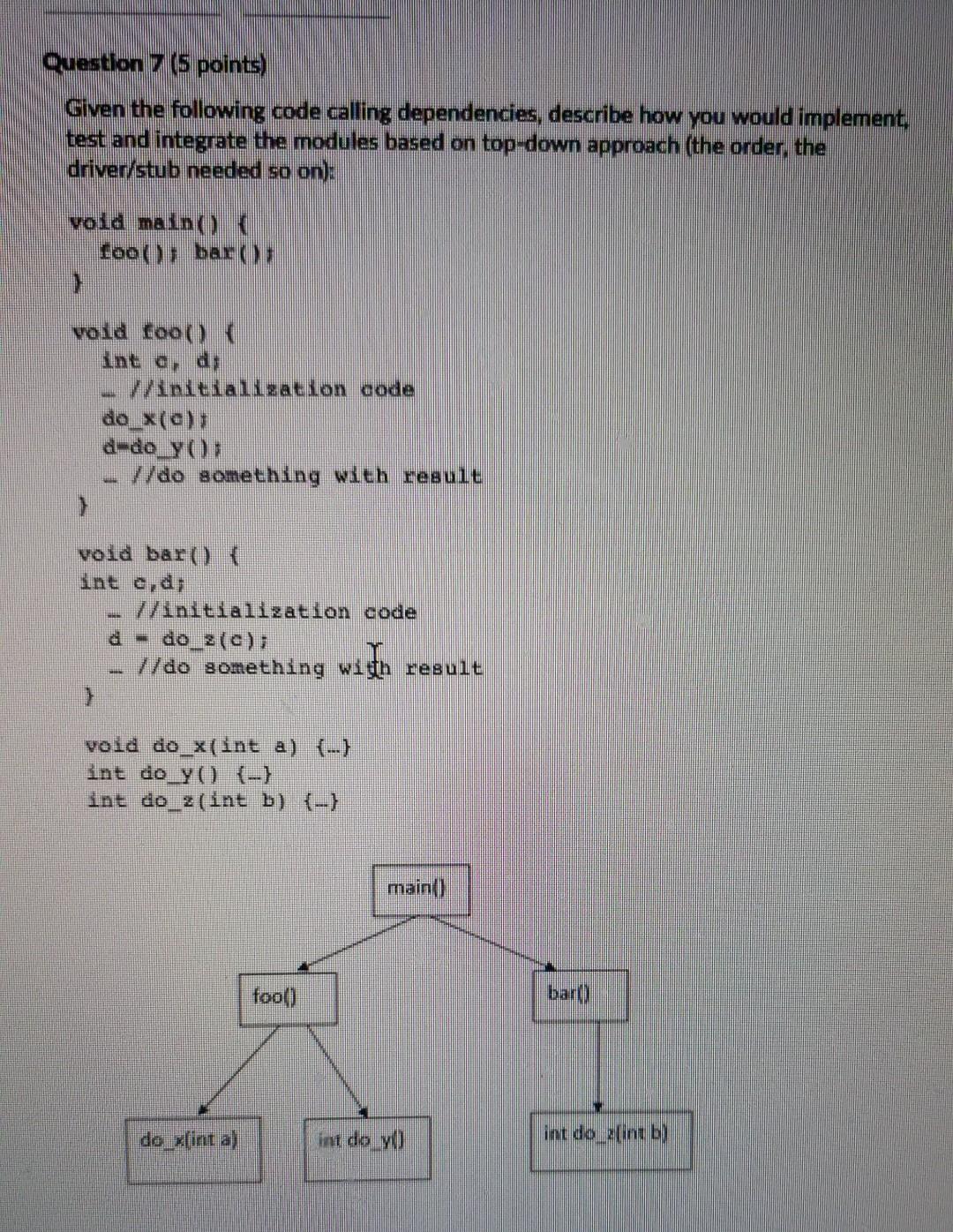 Solved Question 7 (5 points) Given the following code | Chegg.com