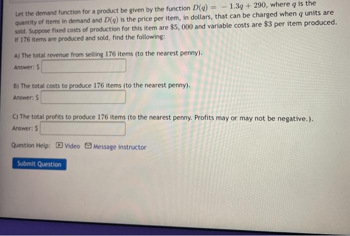 Solved Let the demand function for a product be given by the | Chegg.com