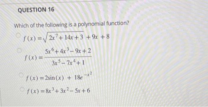 Solved Which of the following is a polynomial function? | Chegg.com