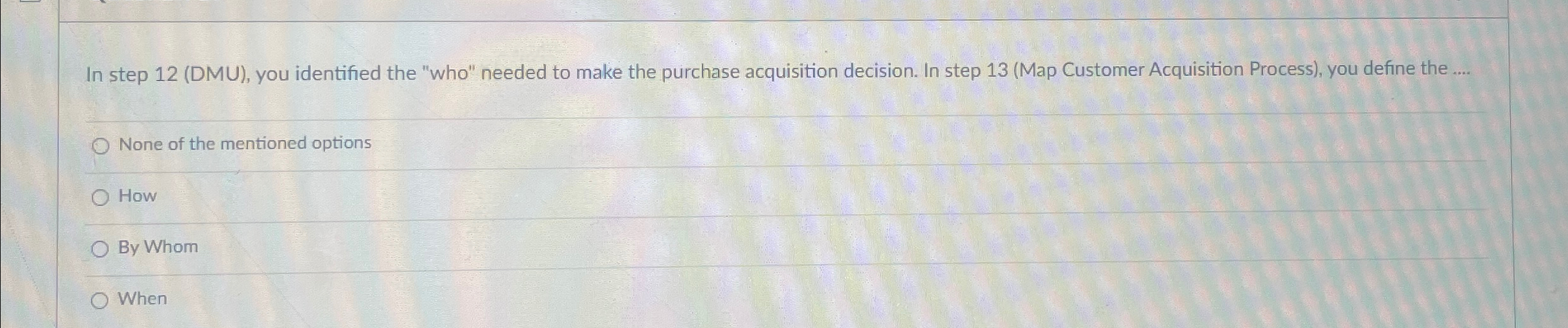Solved In step 12 (DMU), ﻿you identified the 