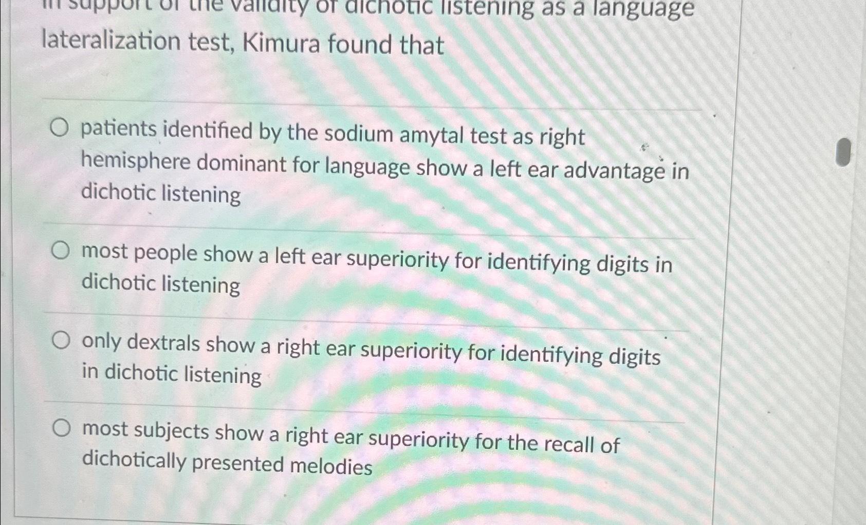 Solved lateralization test, Kimura found thatpatients | Chegg.com