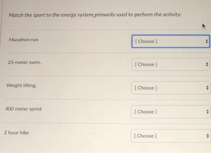 Solved Match the sport to the energy system primarily used