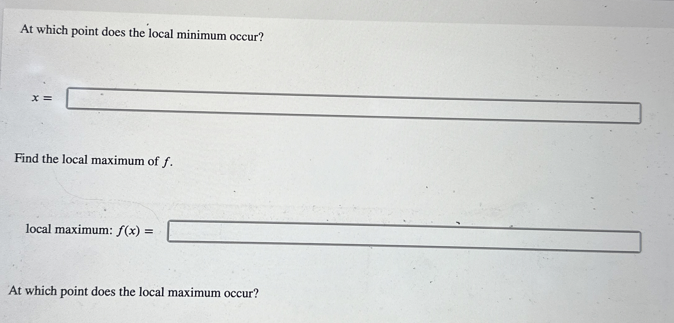 Solved At which point does the local minimum occur?x= Find | Chegg.com