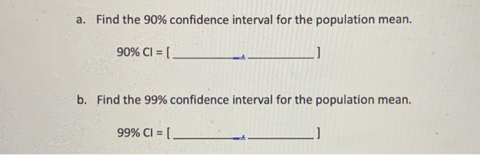 Solved a. Find the 90% confidence interval for the | Chegg.com