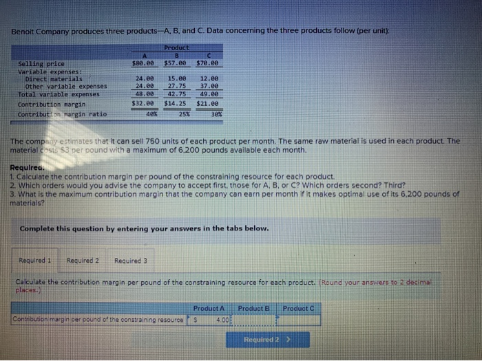 Solved Benoit Company produces three productsA, B, and C.