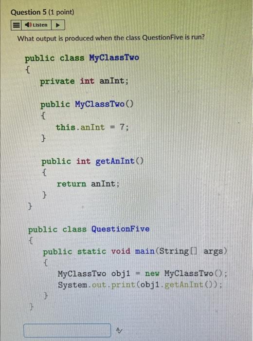 What output is produced when the class QuestionFive | Chegg.com