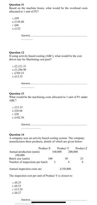 Solved Question 11 Based on the machine hours, what would be | Chegg.com