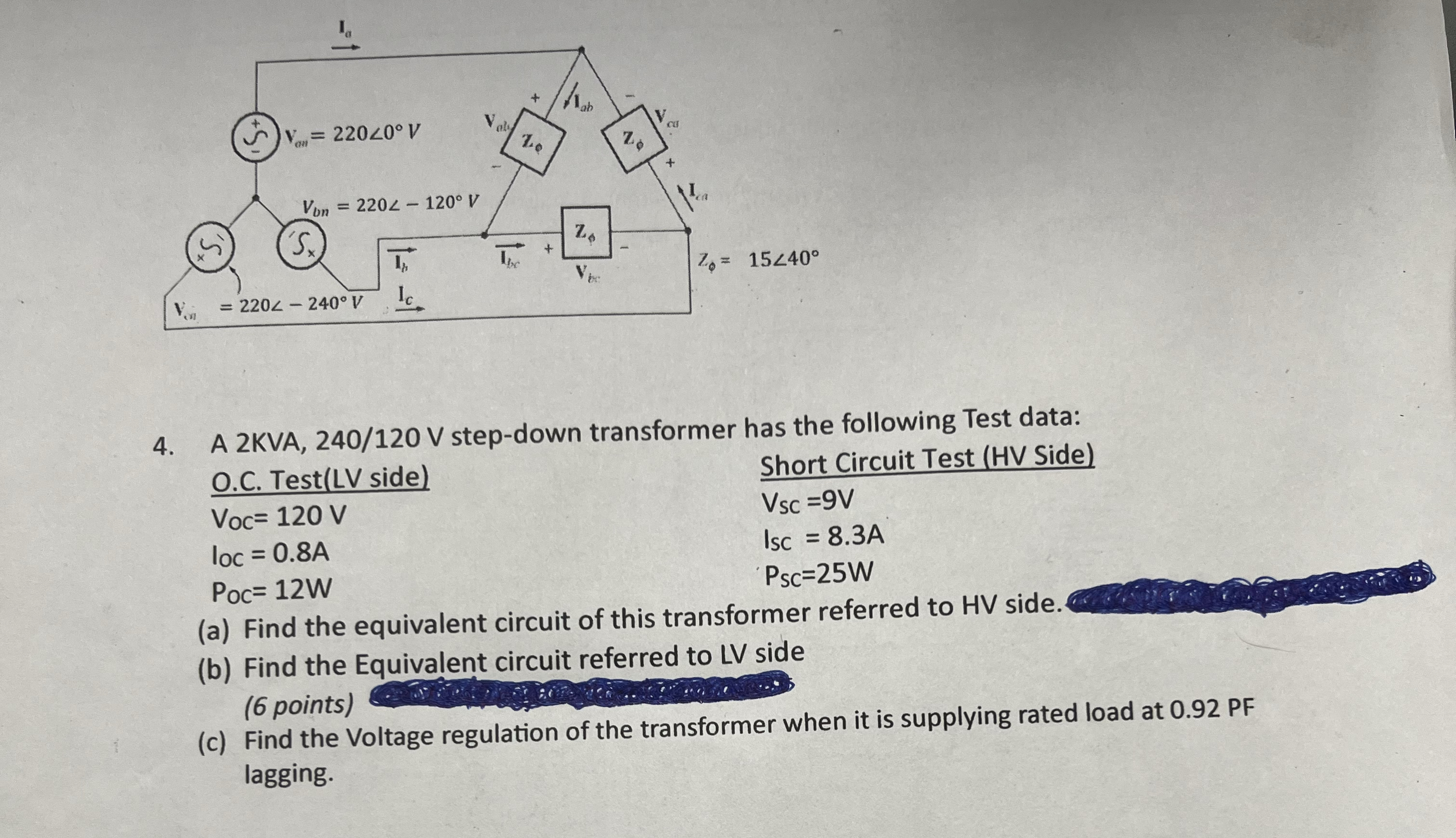 A 2KVA, 240/120 ﻿V stepdown transformer has the