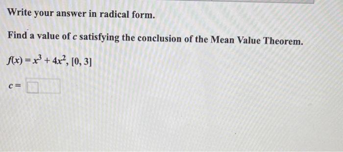 Solved Write your answer in radical form. Find a value of c | Chegg.com