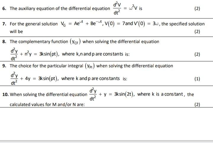 W V Is Dv 6 The Auxiliary Equation Of The Chegg Com
