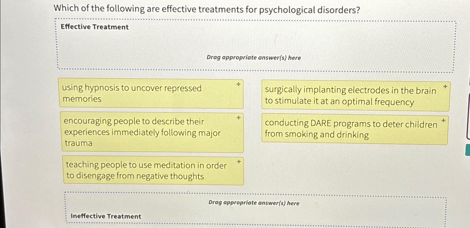 Solved Which of the following are effective treatments for | Chegg.com