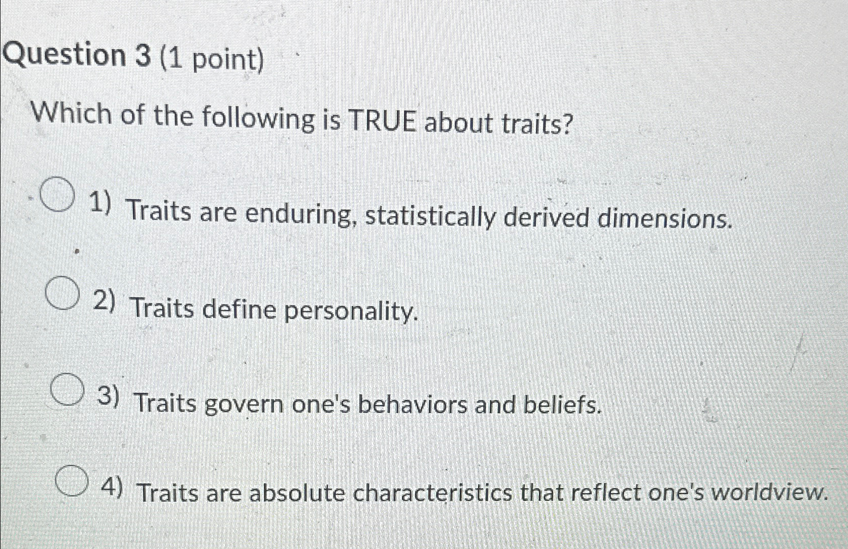Solved Question 3 (1 ﻿point)Which of the following is TRUE | Chegg.com