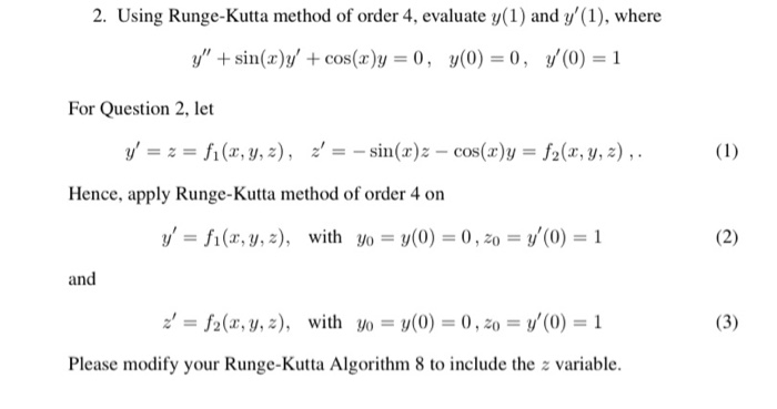 Solved 2. Using Runge-Kutta Method Of Order 4, Evaluate Y(1) | Chegg.com