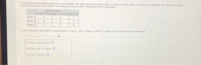 Solved A restaurant buys baked goods from a local bakery. | Chegg.com