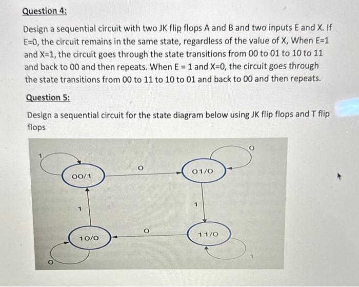 Solved Question 4: Design A Sequential Circuit With Two JK | Chegg.com