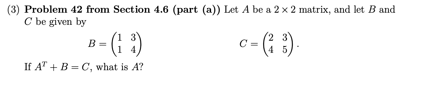 Solved (3) ﻿Problem 42 ﻿from Section 4.6 (part (a)) ﻿Let | Chegg.com