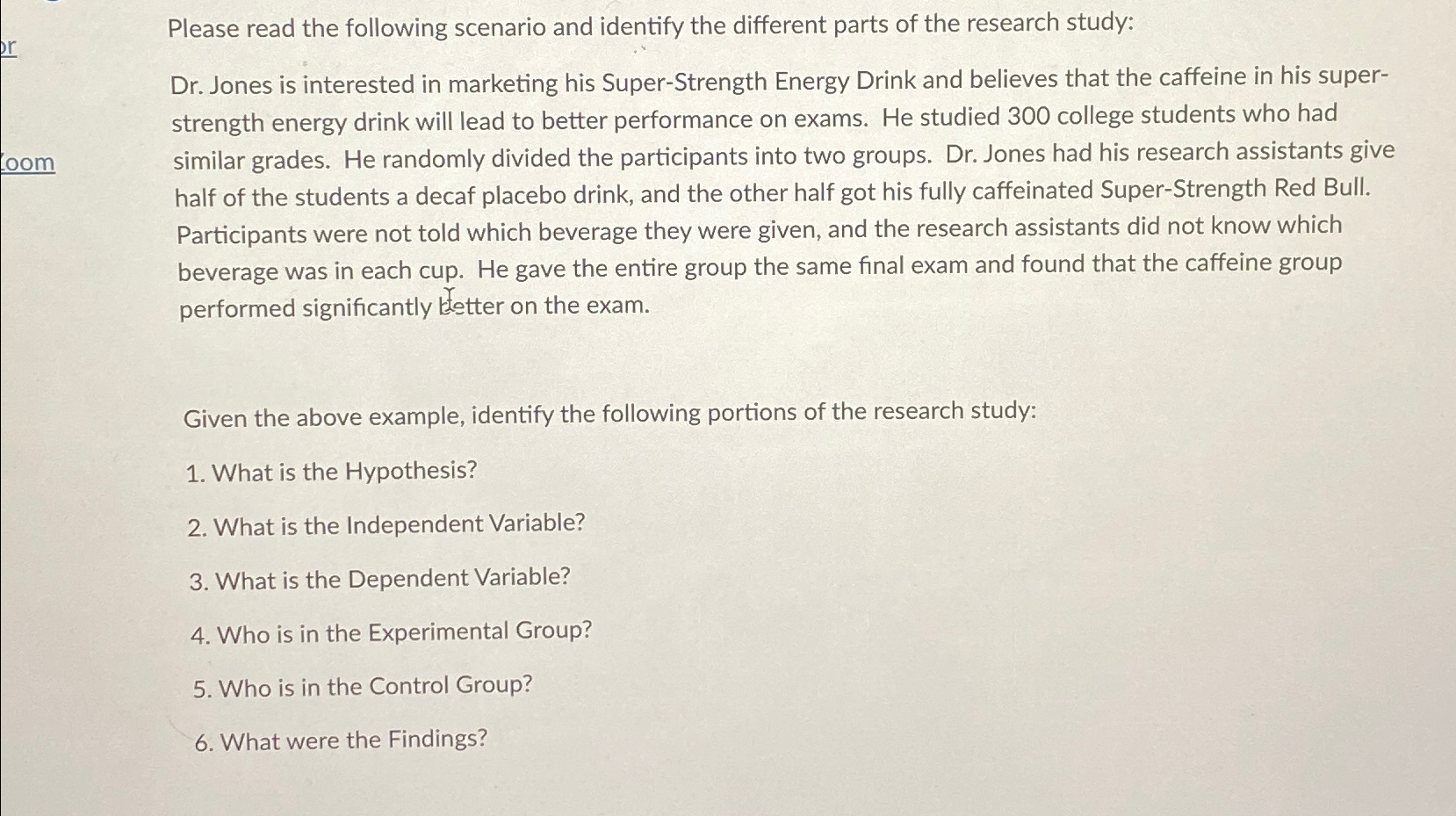 Solved Please read the following scenario and identify the | Chegg.com