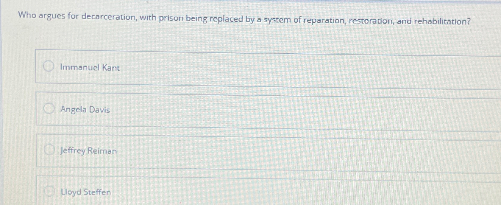 Solved Who argues for decarceration, with prison being | Chegg.com