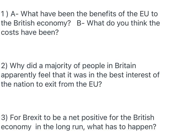 Solved 1 A What Have Been The Benefits Of The EU To The Chegg