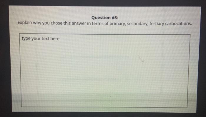 Solved Question #8: Explain why you chose this answer in | Chegg.com