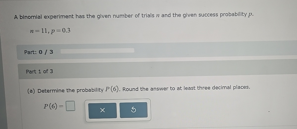 Solved A binomial experiment has the given number of trials | Chegg.com