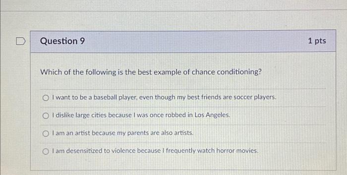 Solved D Question 9 Which of the following is the best | Chegg.com