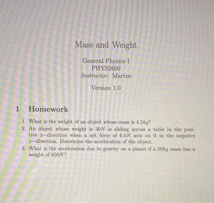 Solved Mass and Weight General Physics I PHYS2600 | Chegg.com