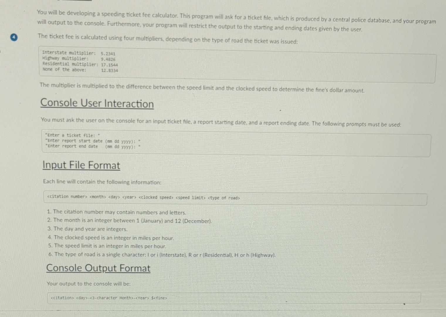 Solved You will be developing a speeding ticket fee | Chegg.com