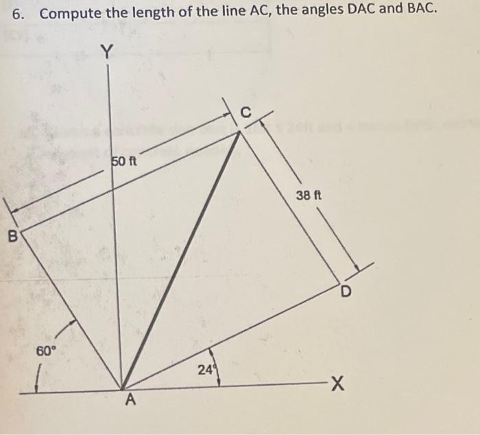 Solved 6. Compute the length of the line AC, the angles DAC | Chegg.com