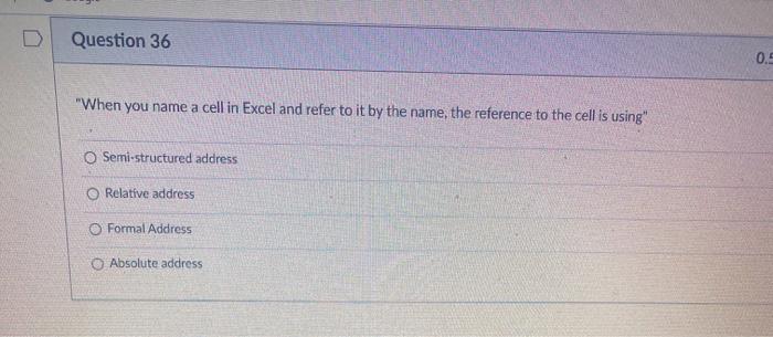 solved-question-36-0-5-when-you-name-a-cell-in-excel-and-chegg