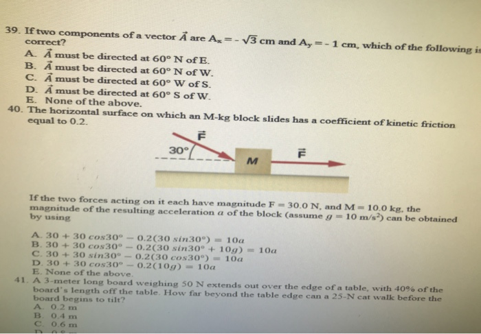 Solved 39 If Two Components Of A Vector A Are Ax V3 C Chegg Com