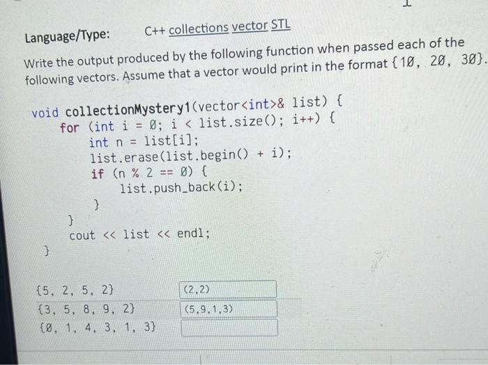 Solved Language/Type: C++ collections vector STL Write the | Chegg.com