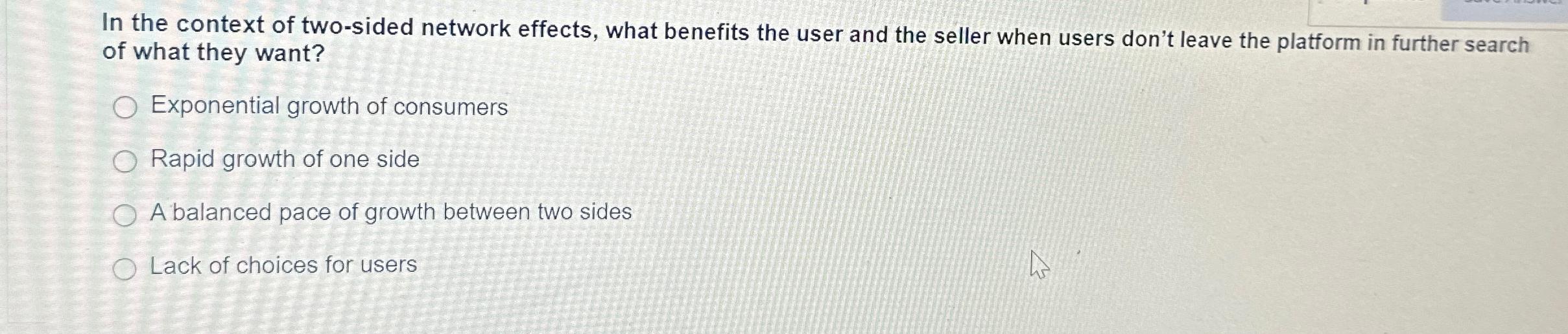 Solved In the context of twosided network effects, what